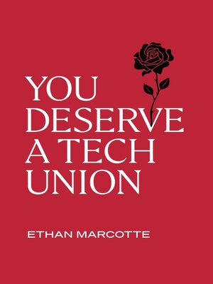 cover image of You Deserve a Tech Union